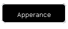 Apperance